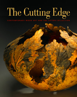 The Cutting Edge: Contemporary Wood Art and the Lipton Collection by Kevin Wallace