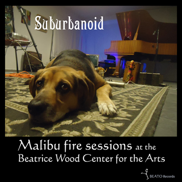 Suburbanoid - Malibu Fire Sessions album cover