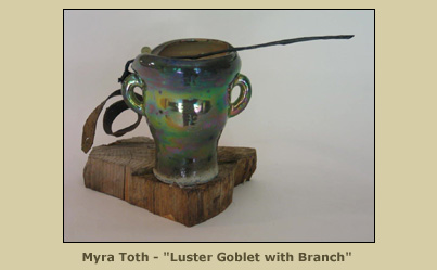Myra Toth - Luster Goblet with Branch