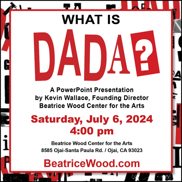 "What is DADA?" A special presentation by Kevin Wallace, Saturday, July 6, 2024 at 4 pm